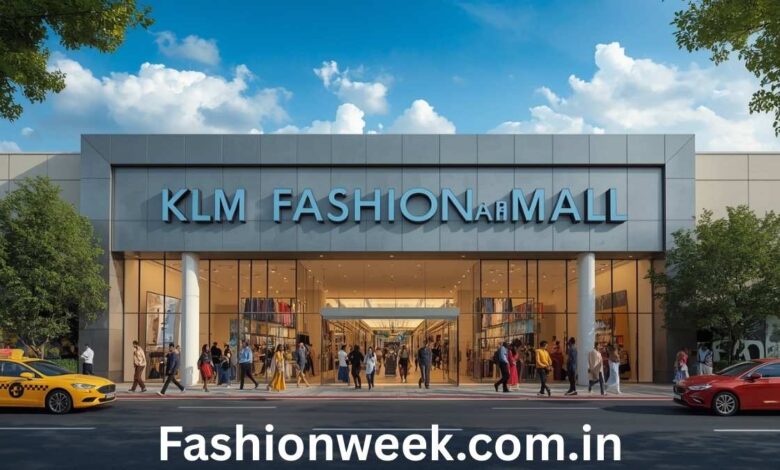 KLM Fashion Mall Ameerpet